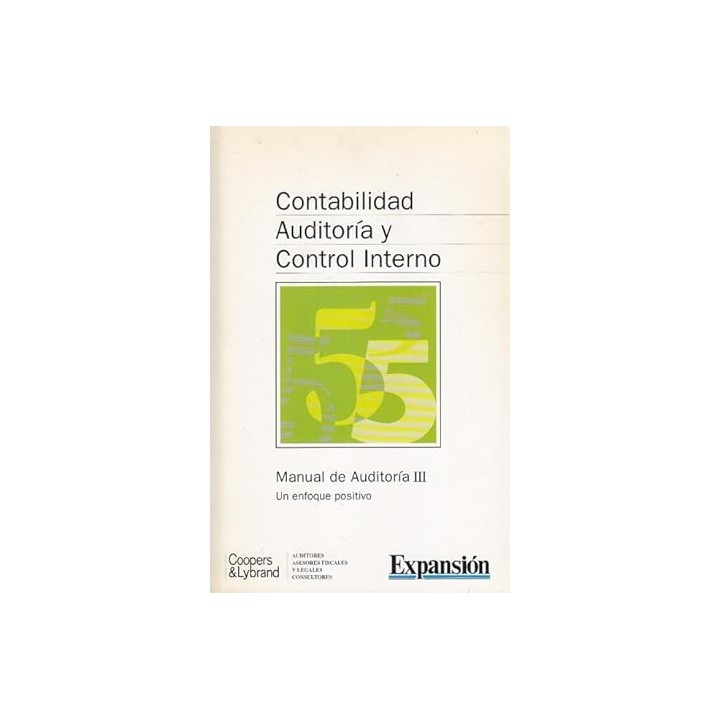 CONTABILIDAD AUDITORÍA Y CONTROL INTERNO. MANUAL DE AUDITORIA III.
